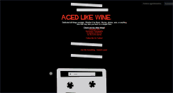 Desktop Screenshot of agedlikewine.tumblr.com