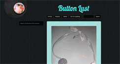 Desktop Screenshot of buttonlust.tumblr.com