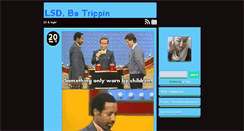 Desktop Screenshot of lsd-be-trippin.tumblr.com