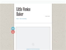 Tablet Screenshot of littlevenicebaker.tumblr.com