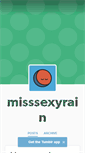 Mobile Screenshot of misssexyrain.tumblr.com