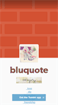 Mobile Screenshot of bluquote.tumblr.com