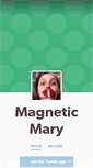 Mobile Screenshot of magneticmary.tumblr.com
