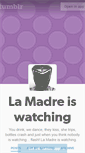 Mobile Screenshot of lamadreiswatching.tumblr.com