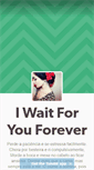 Mobile Screenshot of iwaitforyouforever.tumblr.com