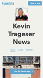 Mobile Screenshot of kevintrageser.tumblr.com