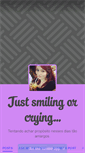 Mobile Screenshot of justsmilingorcrying.tumblr.com