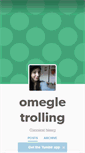 Mobile Screenshot of omegletrolling.tumblr.com