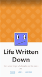 Mobile Screenshot of lifewrittendown.tumblr.com
