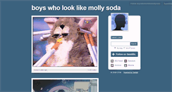 Desktop Screenshot of boyswholooklikemollysoda.tumblr.com