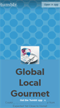 Mobile Screenshot of globallocalgourmet.tumblr.com