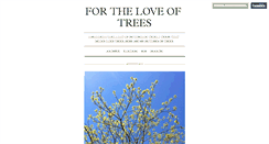 Desktop Screenshot of 4theloveoftrees.tumblr.com