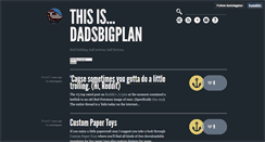 Desktop Screenshot of dadsbigplan.tumblr.com