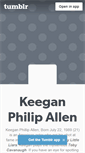 Mobile Screenshot of keeganphilipallen.tumblr.com