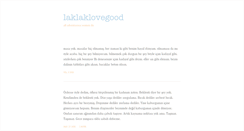 Desktop Screenshot of laklaklovegood.tumblr.com