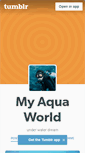 Mobile Screenshot of myaquaworld.tumblr.com