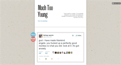 Desktop Screenshot of muchtooyoung.tumblr.com