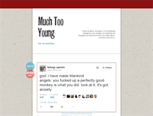Tablet Screenshot of muchtooyoung.tumblr.com