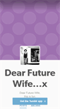 Mobile Screenshot of dear-futurewife.tumblr.com