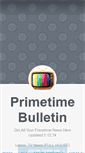 Mobile Screenshot of primetimebulletin.tumblr.com
