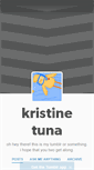 Mobile Screenshot of kristinetuna.tumblr.com