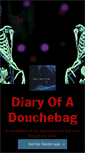 Mobile Screenshot of diaryofadouchebag.tumblr.com