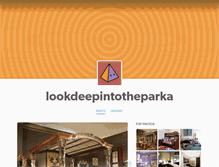 Tablet Screenshot of lookdeepintotheparka.tumblr.com