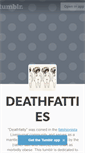 Mobile Screenshot of deathfatties.tumblr.com