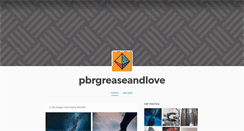 Desktop Screenshot of pbrgreaseandlove.tumblr.com