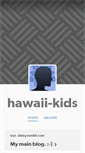 Mobile Screenshot of hawaii-kids.tumblr.com