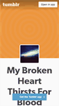 Mobile Screenshot of mybrokenheartthirstsforblood.tumblr.com