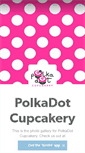 Mobile Screenshot of polkadotcupcakery.tumblr.com