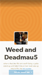 Mobile Screenshot of deadmau420.tumblr.com