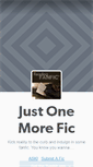 Mobile Screenshot of justonemorefic.tumblr.com