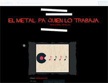 Tablet Screenshot of elmetalpaquienlotrabaja.tumblr.com