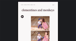 Desktop Screenshot of clementinesandmonkeys.tumblr.com