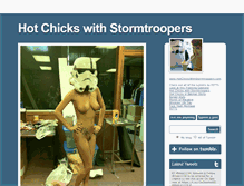 Tablet Screenshot of hotchickswithstormtroopers.tumblr.com