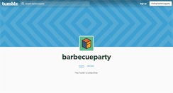 Desktop Screenshot of barbecueparty.tumblr.com