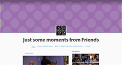 Desktop Screenshot of momentsfromfriends.tumblr.com