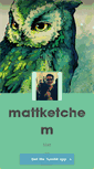 Mobile Screenshot of mattketchem.tumblr.com