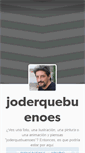 Mobile Screenshot of joderquebuenoes.tumblr.com