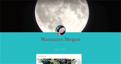 Desktop Screenshot of massacremegan.tumblr.com