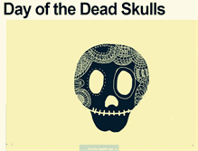 Tablet Screenshot of dayofthedeadskulls.tumblr.com