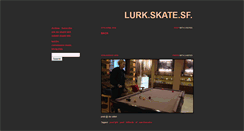 Desktop Screenshot of lurkskatesf.tumblr.com