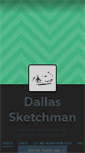 Mobile Screenshot of dallassketchman.tumblr.com