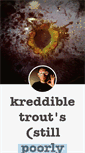 Mobile Screenshot of kreddibletrout.tumblr.com