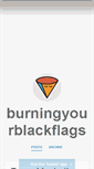 Mobile Screenshot of burningyourblackflags.tumblr.com