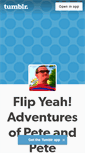 Mobile Screenshot of flipyeahadventuresofpeteandpete.tumblr.com