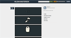 Desktop Screenshot of helenamasterson.tumblr.com