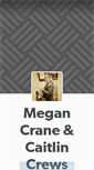 Mobile Screenshot of megancraneandcaitlincrews.tumblr.com